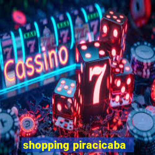 shopping piracicaba - brmalls